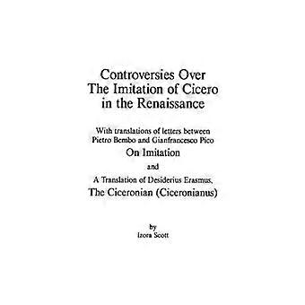Controversies Over The Imitation Of Cicero In The Renaissance - Izora Scott - Paperback - en Book