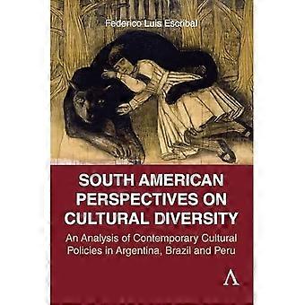 Søramerikanske perspektiver på kulturelt mangfold: En analyse av moderne kulturpolitikk i Argentina, Brasil og Peru