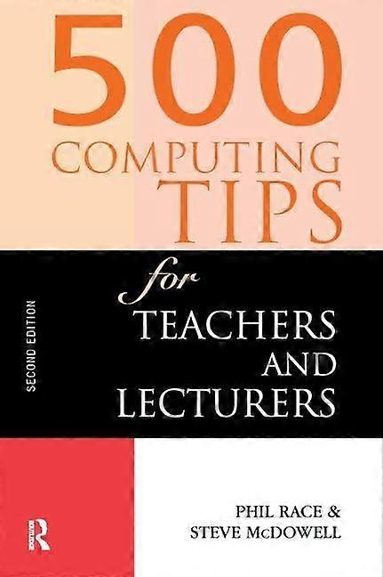 500 computing tips for teachers and lecturers