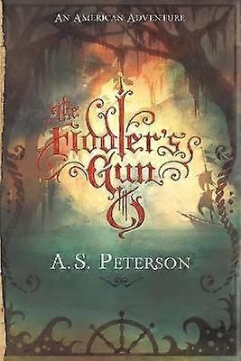 The Fiddler's Gun