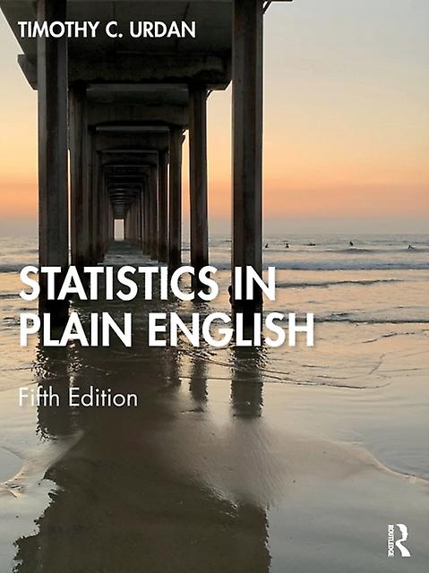 Statistics In Plain English - Urdan, Timothy C - Research methods: general - Taylor & Francis Ltd - Paperback