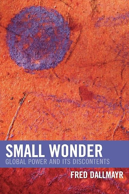Small Wonder by Fred Dallmayr Paperback Book