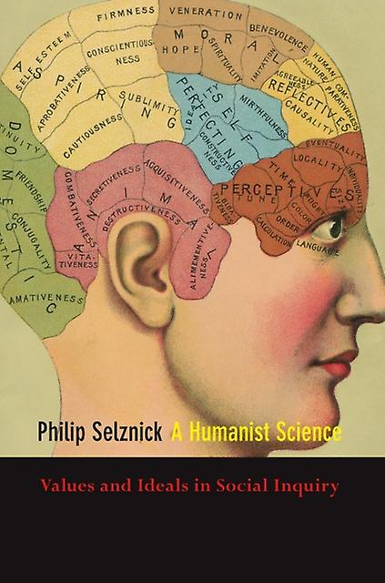 A Humanist Science by Philip Selznick Paperback Book