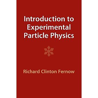 Introdução à Física Experimental de Partículas - Richard Clinton Fernow
