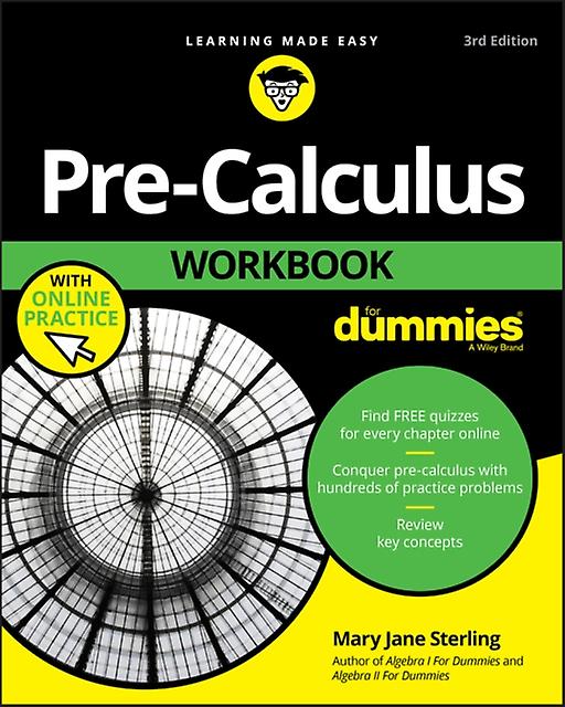 Pre-calculus Workbook For Dummies - Sterling, Mary Jane - Calculus - John Wiley & Sons Inc - Paperback