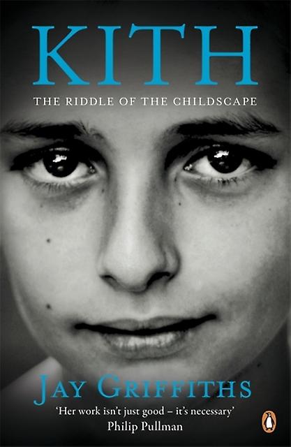 Kith by Jay Griffiths Paperback