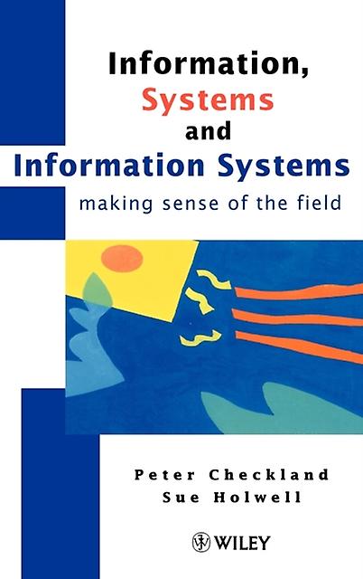 Information Systems And Information Systems by Peter Checkland Paperback Book