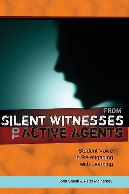 From Silent Witnesses To Active Agents by Peter McInerney Paperback Book