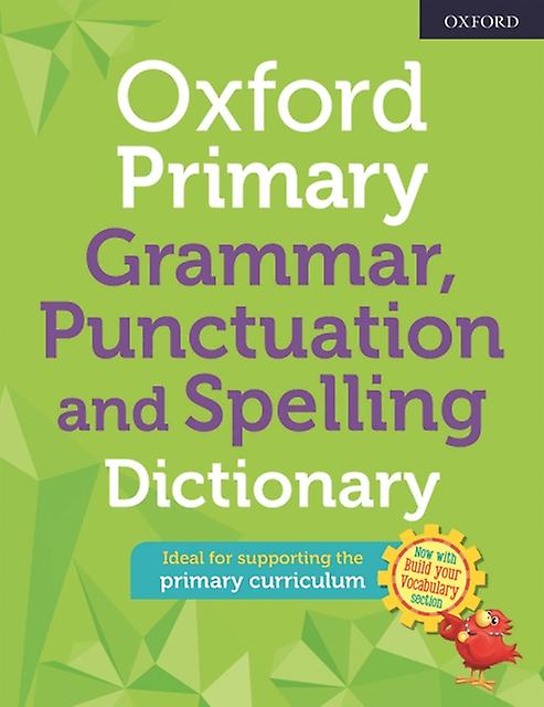 Oxford Primary Grammar Punctuation And Spelling Dictionary Paperback Book
