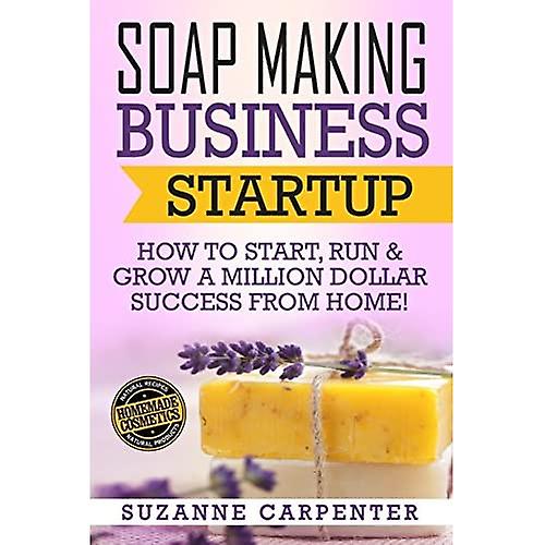 Soap Making Business Startup