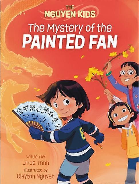 The Mystery Of The Painted Fan by Linda Trinh Hardback Book