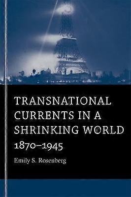 Transnational Currents in a Shrinking World