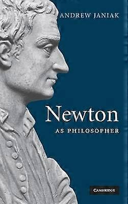 Newton as Philosopher