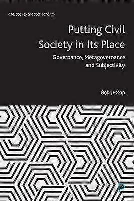 Putting Civil Society in Its Place