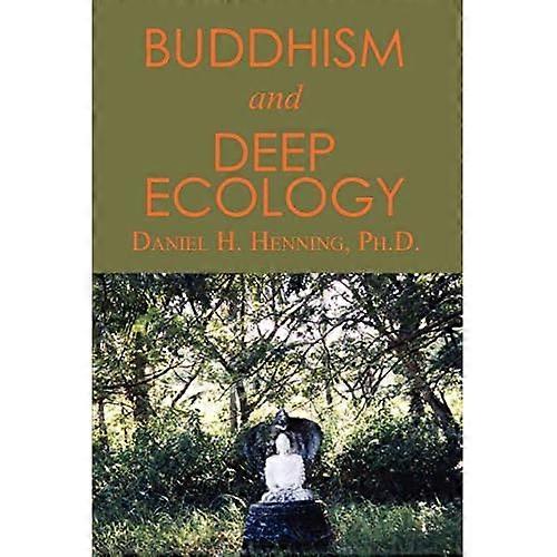 Buddhism and Deep Ecology
