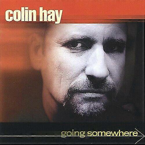 HayColin Going Somewhere CD