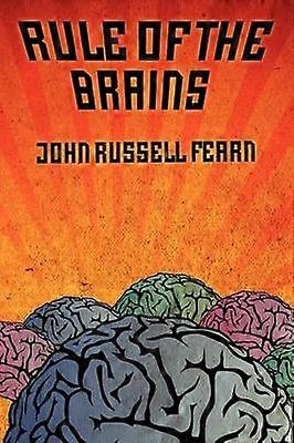 Rule of the Brains