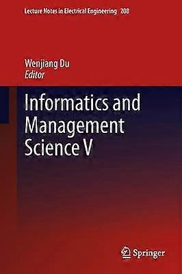 Informatics and Management Science V