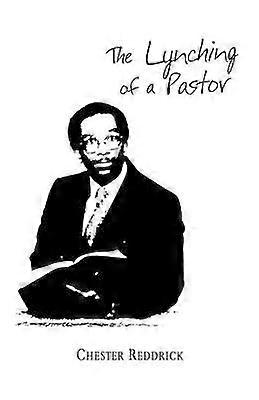 The Lynching of a Pastor