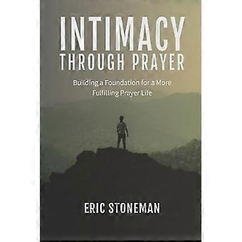 Intimacy Through Prayer