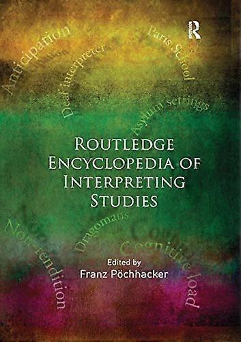 Routledge Encyclopedia of Interpreting Studies