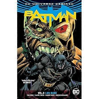 Batman Vol. 3 I Am Bane (2024 Edition)