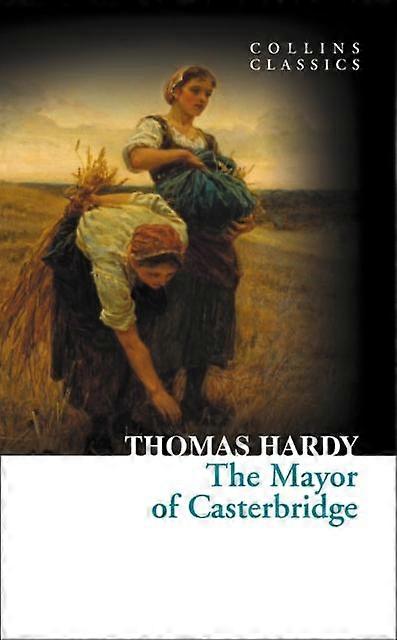 Borgmester i Casterbridge - Thomas Hardy
