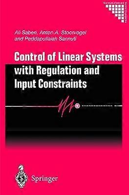 Control of Linear Systems with Regulation and Input Constraints