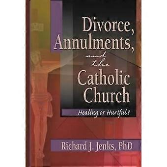 Divorce Annulments and the Catholic Church