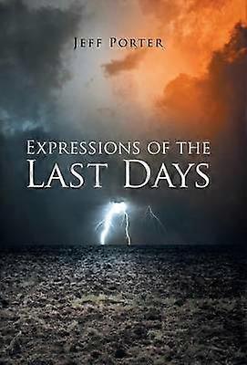 Expressions of the Last Days