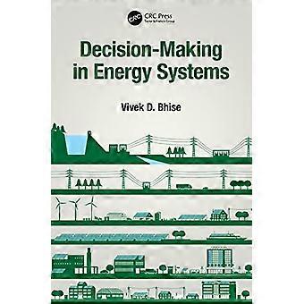 Decision Making in Energy Systems