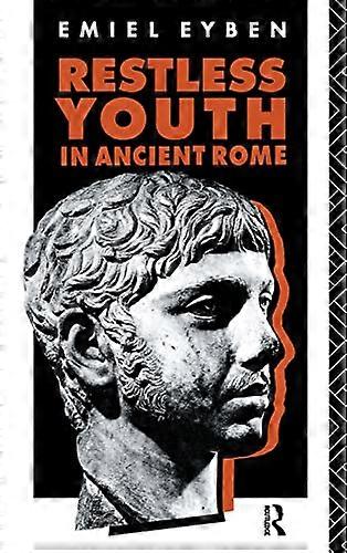 Antik Roma'da Huzursuz Gençlik