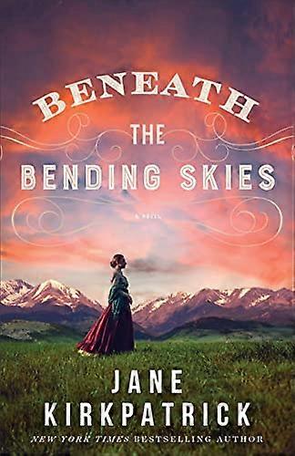 Beneath the Bending Skies A Novel