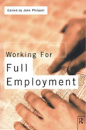 Working for Full Employment