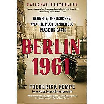 Berliini 1961: Kennedy, Hruštšov ja vaarallisin paikka maan päällä