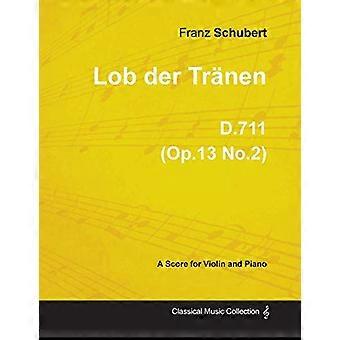 Lob der Tranen D.711 (Op.13 No.2) - per violino e pianoforte (1817)