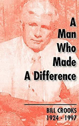 A Man Who Made a Difference