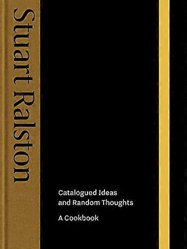 Catalogued Ideas and Random Thoughts: A Cookbook