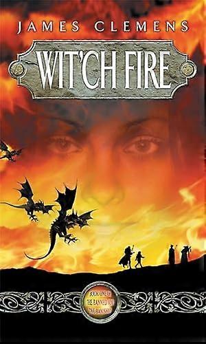 Wit'ch Fire (Banned & the Banished)
