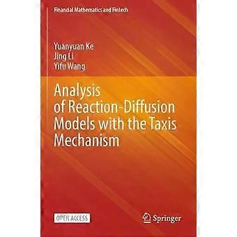 Analyse des modèles de réaction-diffusion avec le mécanisme de taxis - Yuanyuan Ke