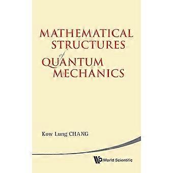 Mathematische Strukturen der Quantenmechanik