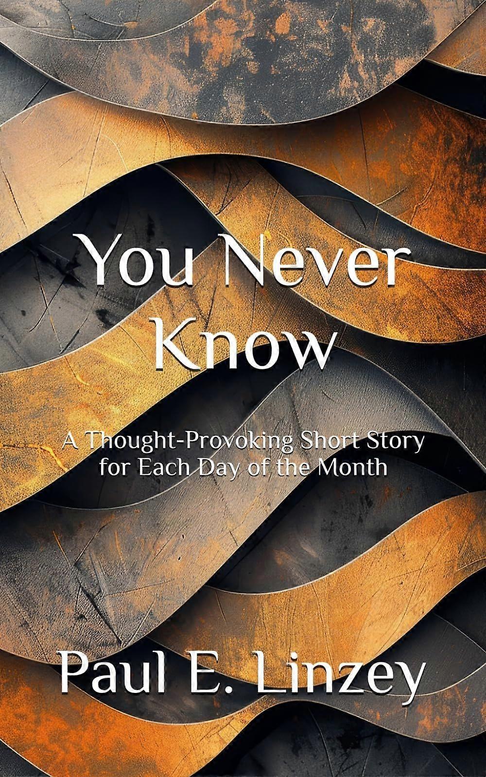 You never know