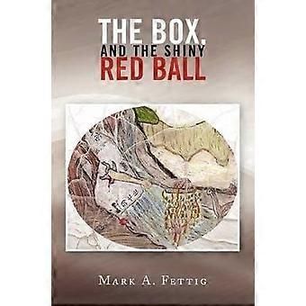 The Box and the Shiny Red Ball
