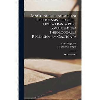 Sancti Aurelii Augustini Hipponensis Episcopi. Opera Omnia Post Lovaniensium T - Saint Augustine - Hardcover - en Book