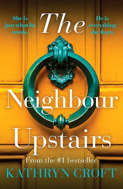 The Neighbour Upstairs by Kathryn Croft Paperback