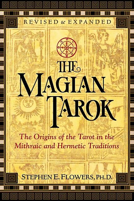 The Magian Tarok by Flowers & Stephen E. & Ph.D. Paperback