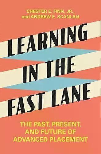 Learning In The Fast Lane - Andrew E. Scanlan
