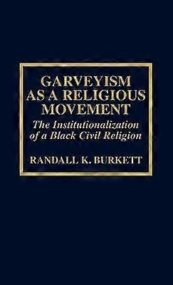 Garveyism as a Religious Movement