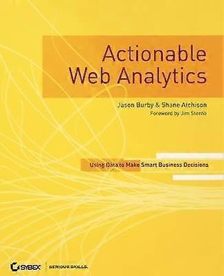 Actionable Web Analytics