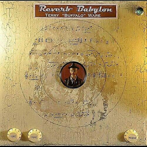 Terry Buffalo Ware Reverb Babylon CD